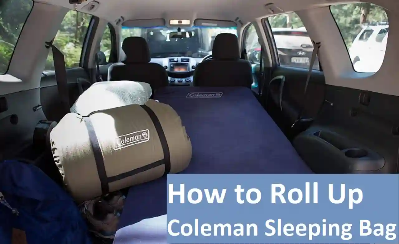How to Roll Up Coleman Sleeping Bag
