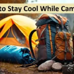 How to Stay Cool While Camping